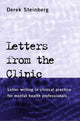 Book cover of: Letters From the Clinic. By: Derek Steinberg