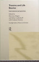 Book cover of: Trauma and Life Stories