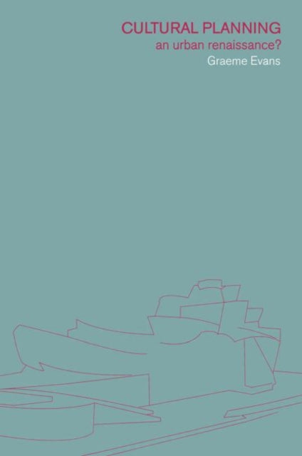 Book cover of: Cultural Planning. By: Graeme Evans