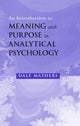 Book cover of: Introduction to Meaning and Purpose in Analytical Psychology