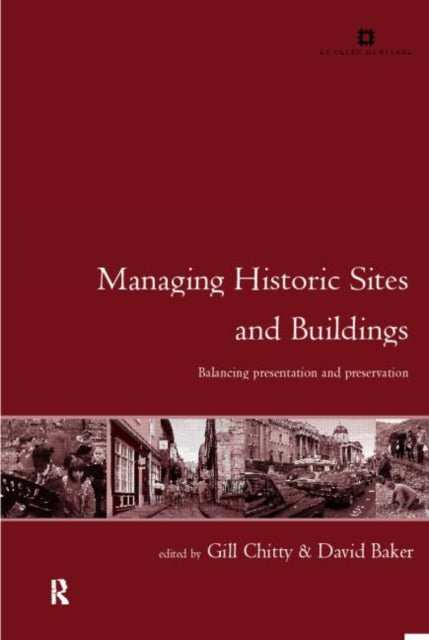 Book cover of: Managing Historic Sites and Buildings. By: Gill Chitty