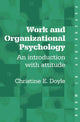 Book cover of: Work and Organizational Psychology. By: C. Doyle