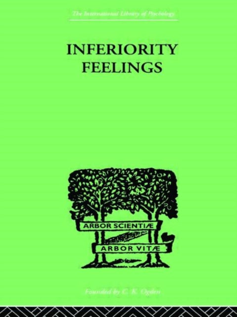 Book cover of: Inferiority Feelings. By: Olive Brachfeld