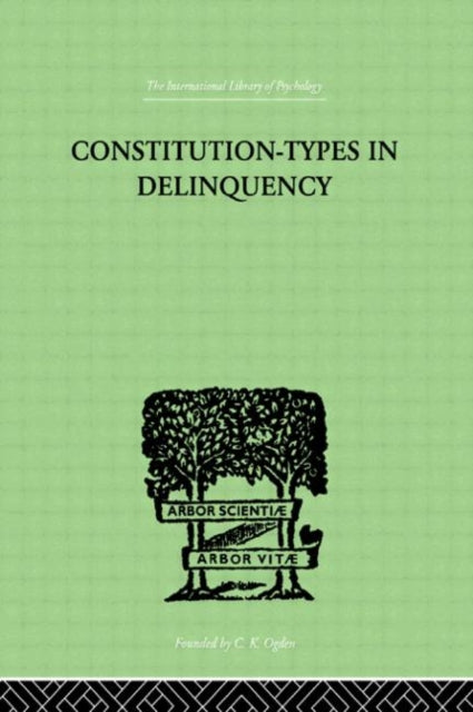 Book cover of: Constitution-Types In Delinquency. By: W A WILLEMSE
