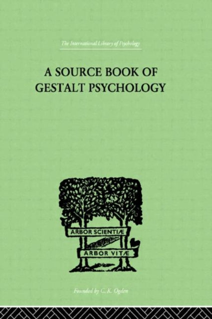 Book cover of: Source Book Of Gestalt Psychology. By: Willis D ELLIS
