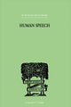 Book cover of: Human Speech. By: RICHARD PAGET