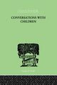 Book cover of: Conversations With Children. By: DAVID & K KATZ