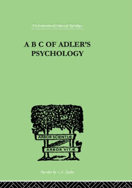 Book cover of: B C Of Adler'S Psychology. By: Philip Mairet