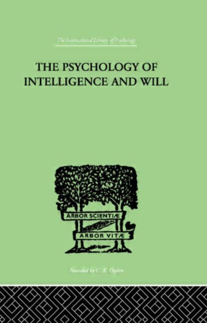 Book cover of: Psychology Of Intelligence And Will. By: H G WYATT