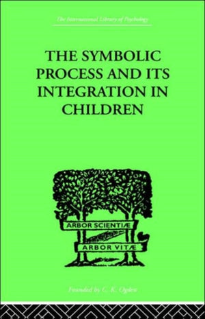 Symbolic Process and Its Integration In Children