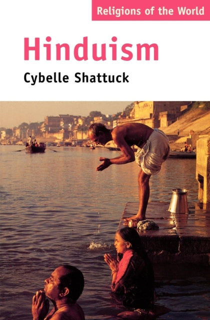 Book cover of: Hinduism. By: Cybell Shattuck