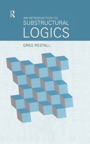 An Introduction to Substructural Logics