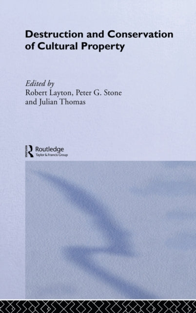 Book cover of: Destruction and Conservation of Cultural Property