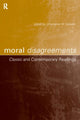 Book cover of: Moral Disagreements. By: C. Gowans