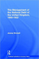 Book cover of: Management of the National Debt of the United Kingdom 1900-1932. By: Jeremy Wormell