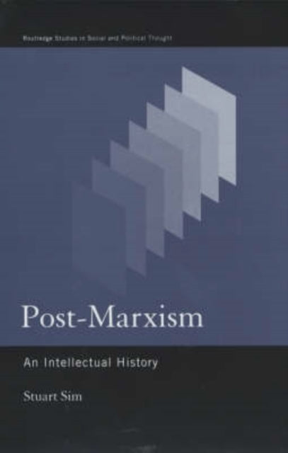 Book cover of: Post-Marxism. By: Sim, Stuart.