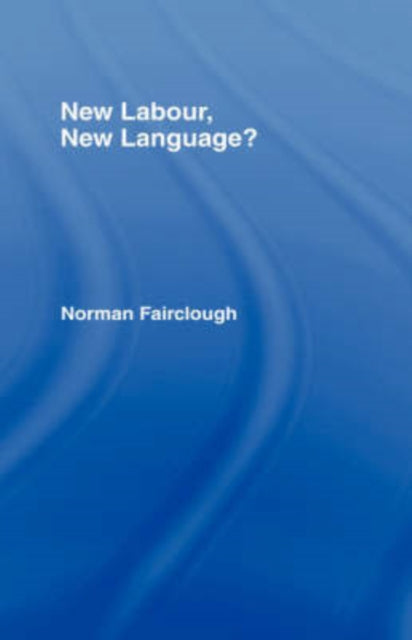 Book cover of: New Labour, New Language?