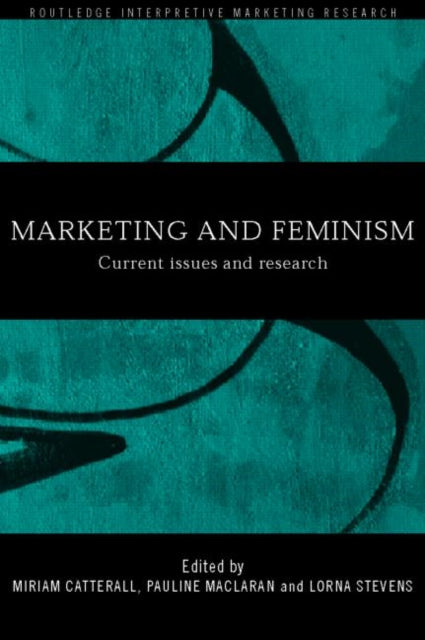 Book cover of: Marketing and Feminism. By: M. Catterall