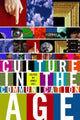 Book cover of: Culture in the Communication Age. By: James Lull