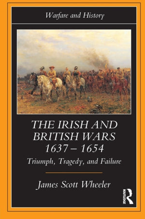 Irish and British Wars, 1637-1654
