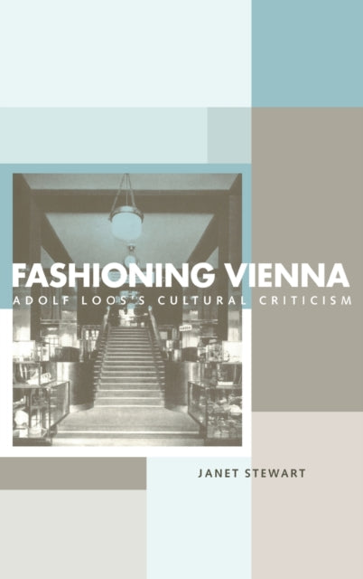 Book cover of: Fashioning Vienna. By: Janet Stewart