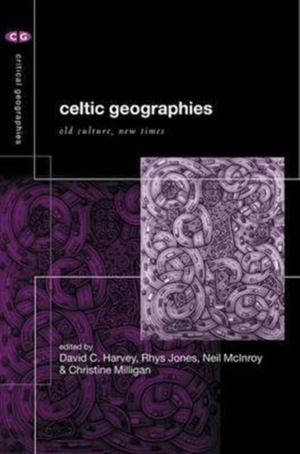 Book cover of: Celtic Geographies. By: David Harvey
