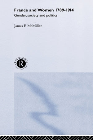 France and Women, 1789-1914