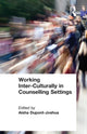 Book cover of: Working Inter-Culturally in Counselling Settings