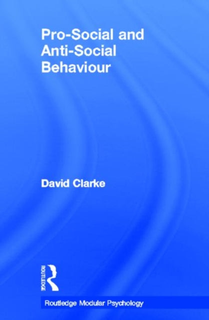 Book cover of: Pro-Social and Anti-Social Behaviour