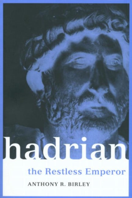 Book cover of: Hadrian. By: Anthony Birley