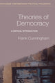 Book cover of: Theories of Democracy. By: F. Cunningham