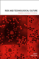 Book cover of: Risk and Technological Culture. By: Joost Van Loon