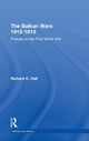 Book cover of: Balkan Wars 1912-1913. By: Richard C. Hall