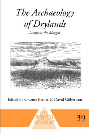 The Archaeology of Drylands