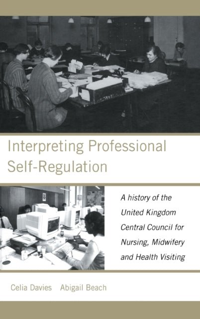 Book cover of: Interpreting Professional Self-Regulation. By: Abigail Beach