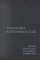 Book cover of: Planning for a Sustainable Future. By: Sue Batty