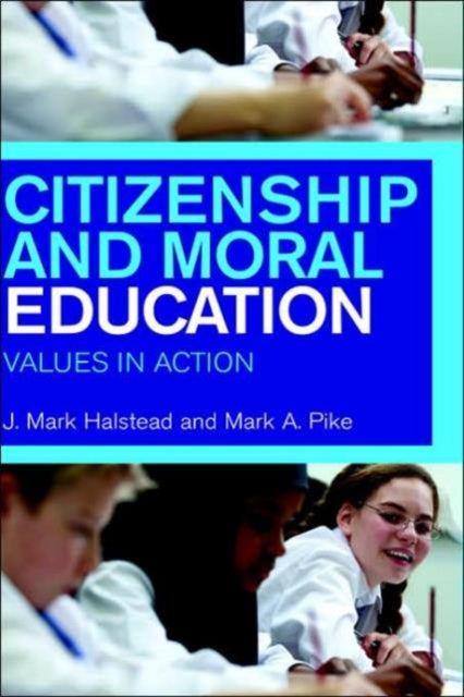 Book cover of: Citizenship and Moral Education. By: J. Halstead