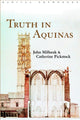 Book cover of: Truth in Aquinas. By: John Milbank