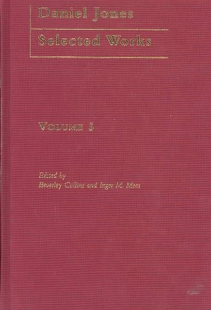 Book cover of: Daniel Jones, Selected Works: Volume III. By: Beverley Collins