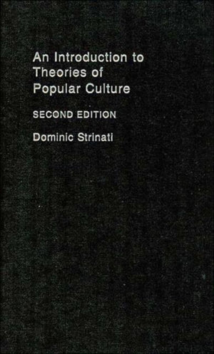 Introduction to Theories of Popular Culture