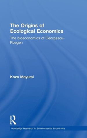 The Origins of Ecological Economics