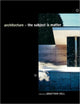 Book cover of: Architecture. By: Jonathan Hill