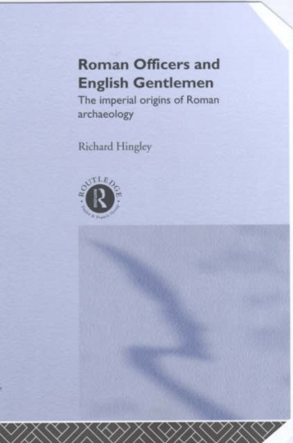 Book cover of: Roman Officers and English Gentlemen