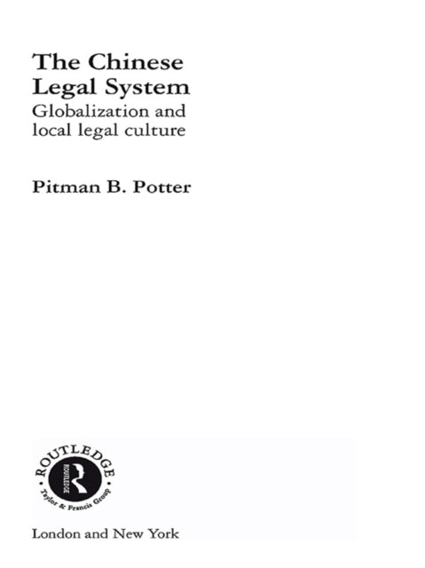 Book cover of: Chinese Legal System. By: Pitman B Potter