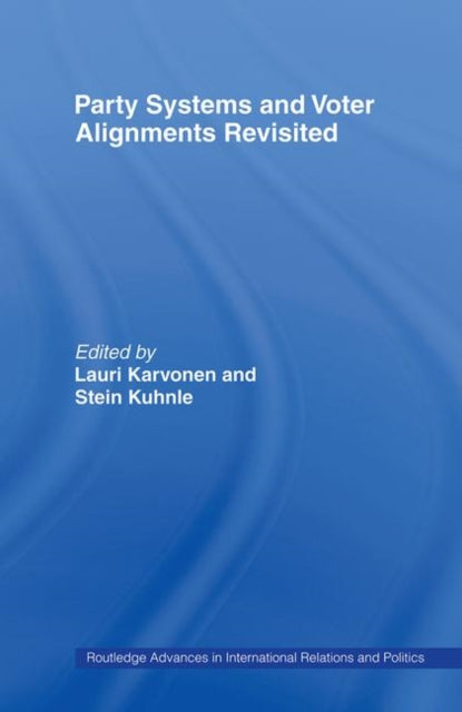Book cover of: Party Systems and Voter Alignments Revisited. By: Stein Kuhnle