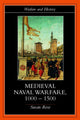 Book cover of: Medieval Naval Warfare 1000-1500. By: Susan Rose