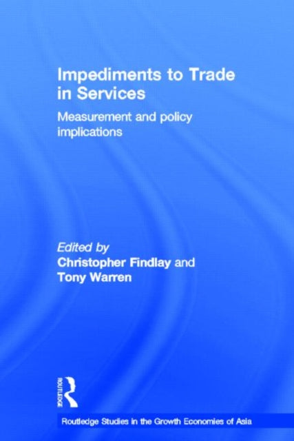 Book cover of: Impediments to Trade in Services. By: C. Findlay