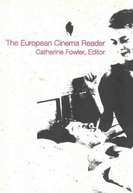 Book cover of: European Cinema Reader