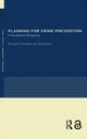 Book cover of: Planning for Crime Prevention. By: R. Schneider