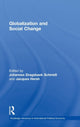 Book cover of: Globalization and Social Change. By: J. Schmidt